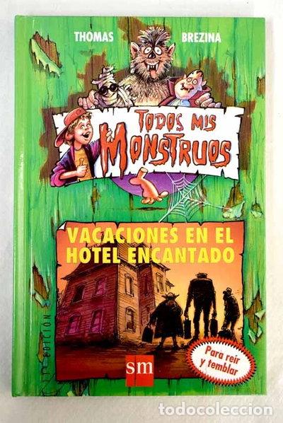 Livres: Vacaciones en el hotel encantado- 9788434847507