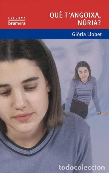Libros: Qu&egrave; tangoixa, N&uacute;ria?- 9788476601426 - Foto 1