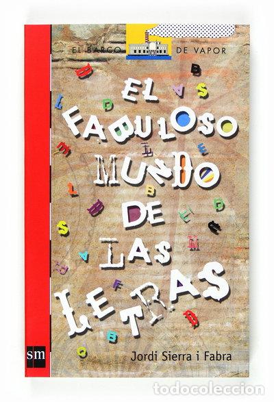 Livres: El fabuloso mundo de las letras- 9788467523195