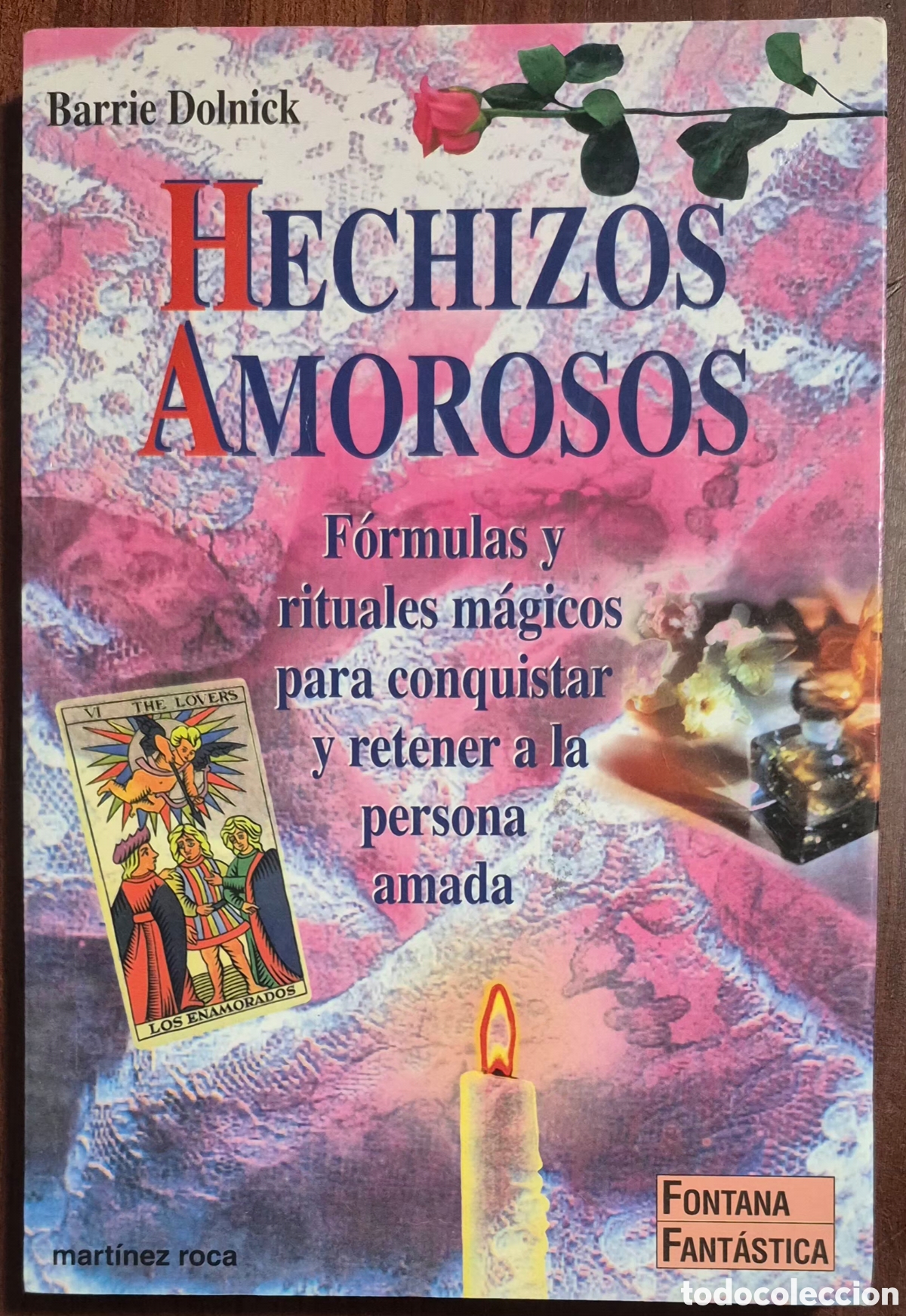 Libros: BARRIE DOLNICK - HECHIZOS AMOROSOS