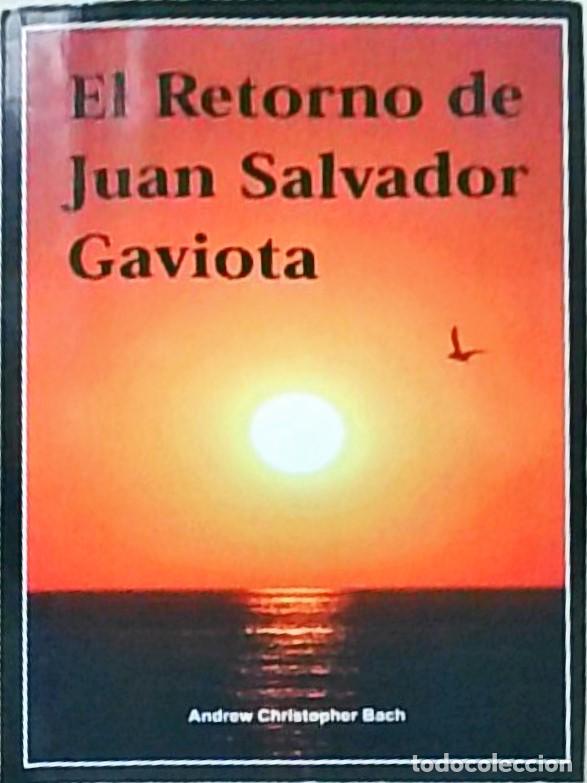B&uuml;cher: El retorno de Juan Salvador Gaviota - BACH, Andrew Christopher: