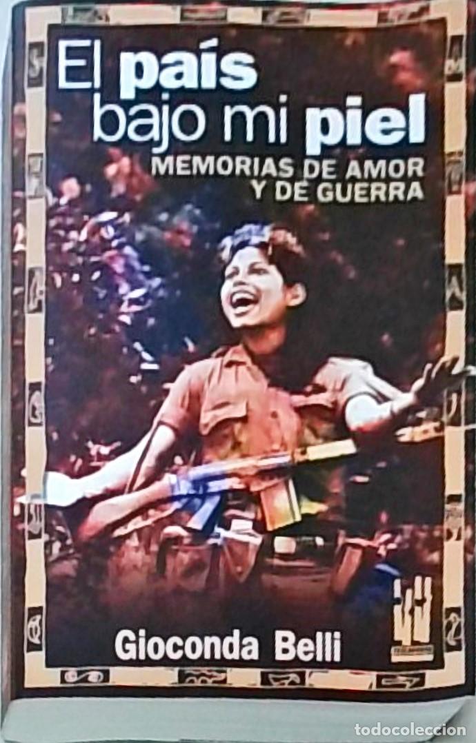 B&uuml;cher: El Pa&iacute;s bajo mi piel. Memorias de amor y de guerra - BELLI, Gioconda:
