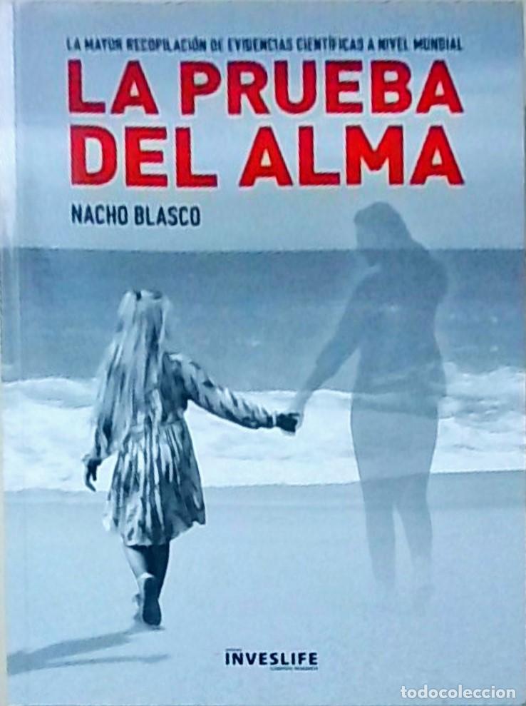 Libros: La prueba del alma - BLASCO, Nacho: - Foto 1