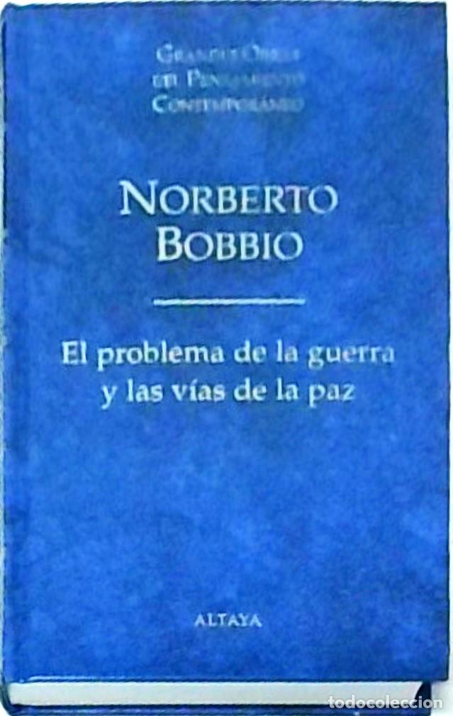 B&uuml;cher: El problema de la guerra y las v&iacute;as de la paz - BOBBIO, Norberto: