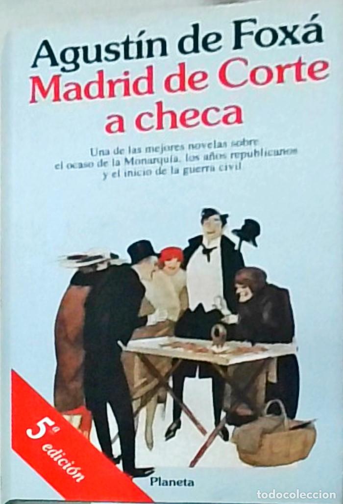 Livros em segunda m&atilde;o: Madrid de Corte a checa - FOXA, Agust&iacute;n de, Conde de Fox&aacute;. 5&ordf; edici&oacute;n: