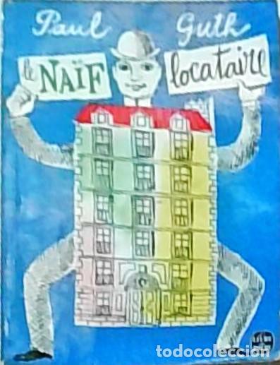 Livros em segunda m&atilde;o: La Naif locataire - GUTH, Paul: