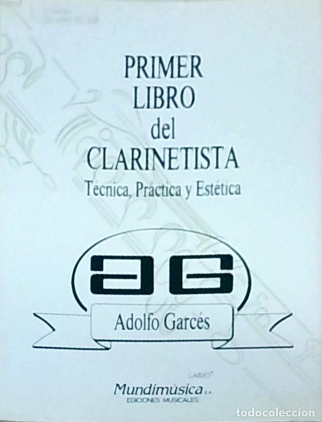 Livros em segunda m&atilde;o: Primer libro de clarinetista. T&eacute;cnica, pr&aacute;ctica y est&eacute;tica - GARCES, Adolfo: