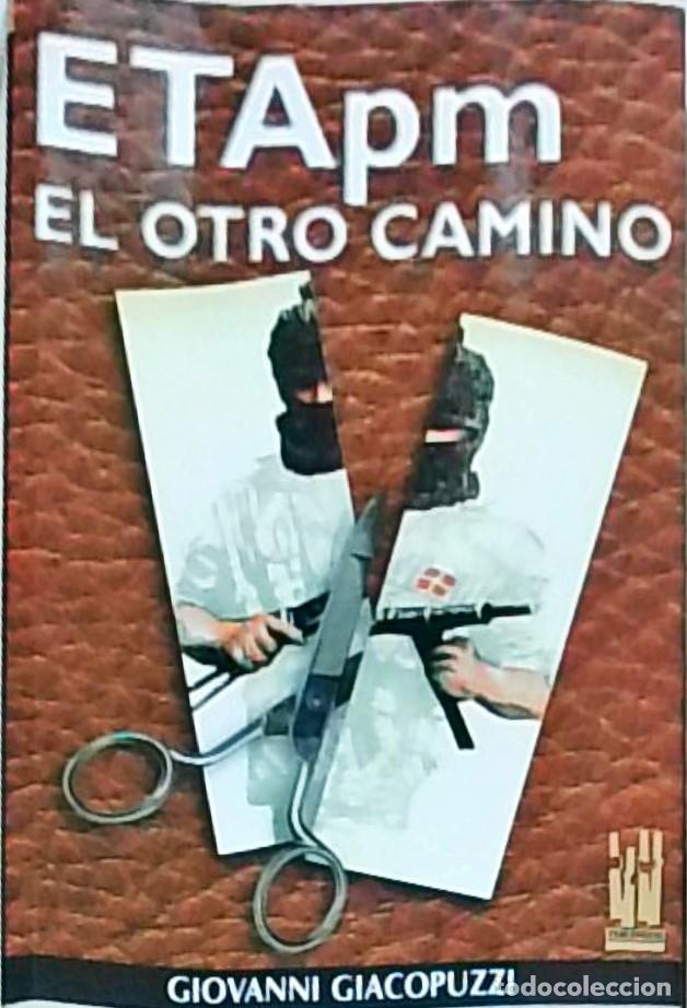 Libri di seconda mano: ETA pm. El otro camino - GIACOPUZZI, Giovanni:
