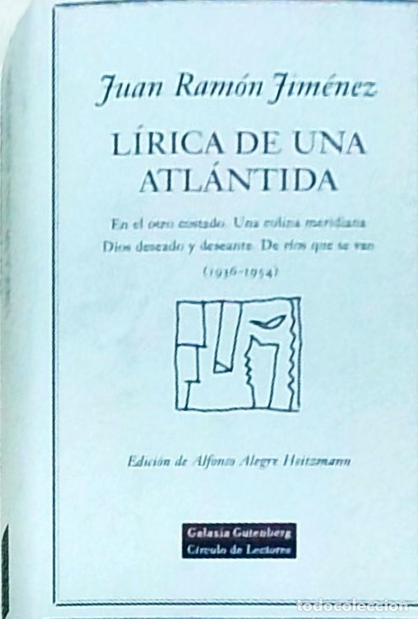 books: L&iacute;rica de una Atl&aacute;ntida. En el otro costado. Una colina meridiana. Dios, deseado y deseante. De r&iacute;os