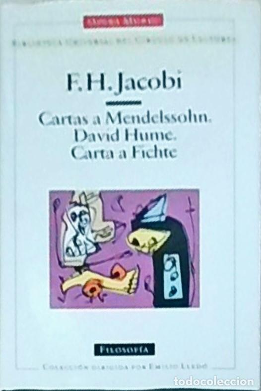 books: Cartas a Mendelssohn. David Hume. Carta a Fichte - JACOBI, F.H. - LLEDO, Emilio (direcci&oacute;n) y GRANAD