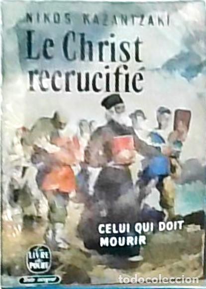 Libros: Le Christ recrucifi&eacute; - KAZANTZAKI, Nikos: - Foto 1