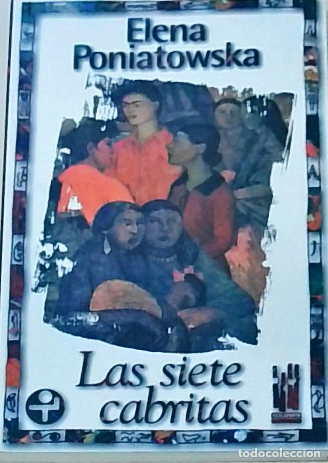 Libros: Las siete cabritas - PONIATOWSKA, Elena: - Foto 1
