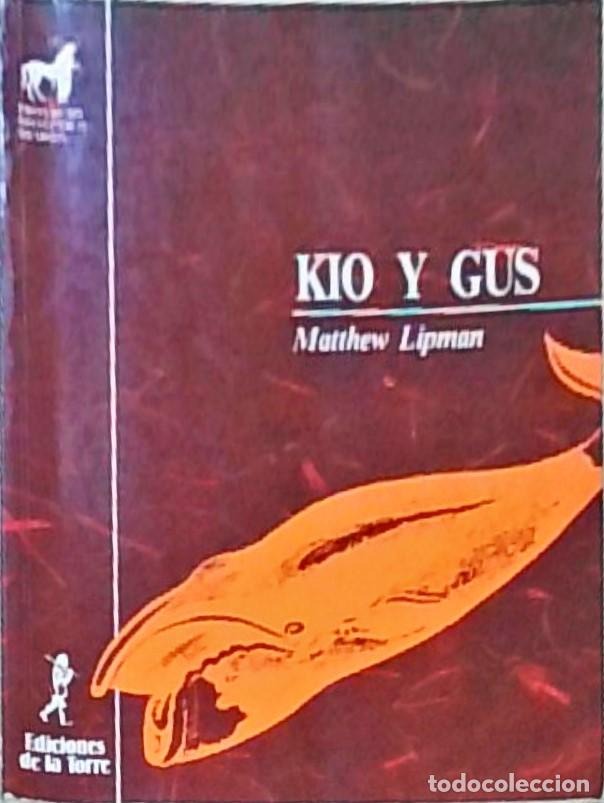 Libri di seconda mano: Kio y Gus - LIPMAN, Matthew: