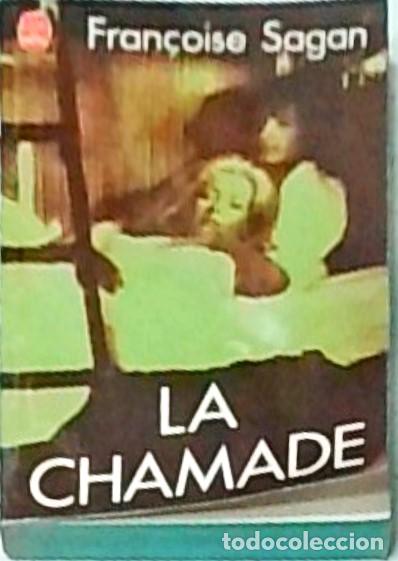 Libros: La chamade - SAGAN, Fran&ccedil;oise: