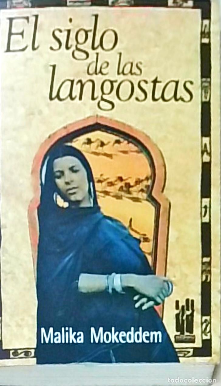 Livros em segunda m&atilde;o: El siglo de las langostas - MOKEDDEM, Malika: