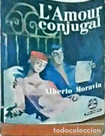 Libros: Lamour conjugal - MORAVIA, Alberto: - Foto 1
