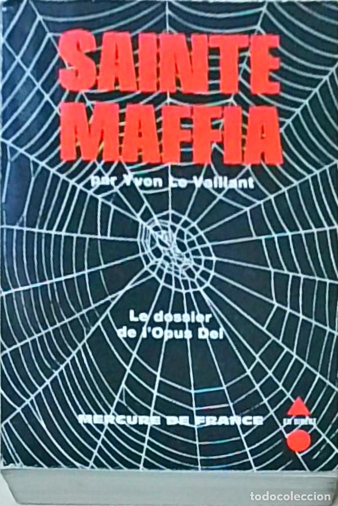 Libri di seconda mano: Sainte Mafia. Le dossier del l'Opus Dei - VAILLANT, Yvon Le: