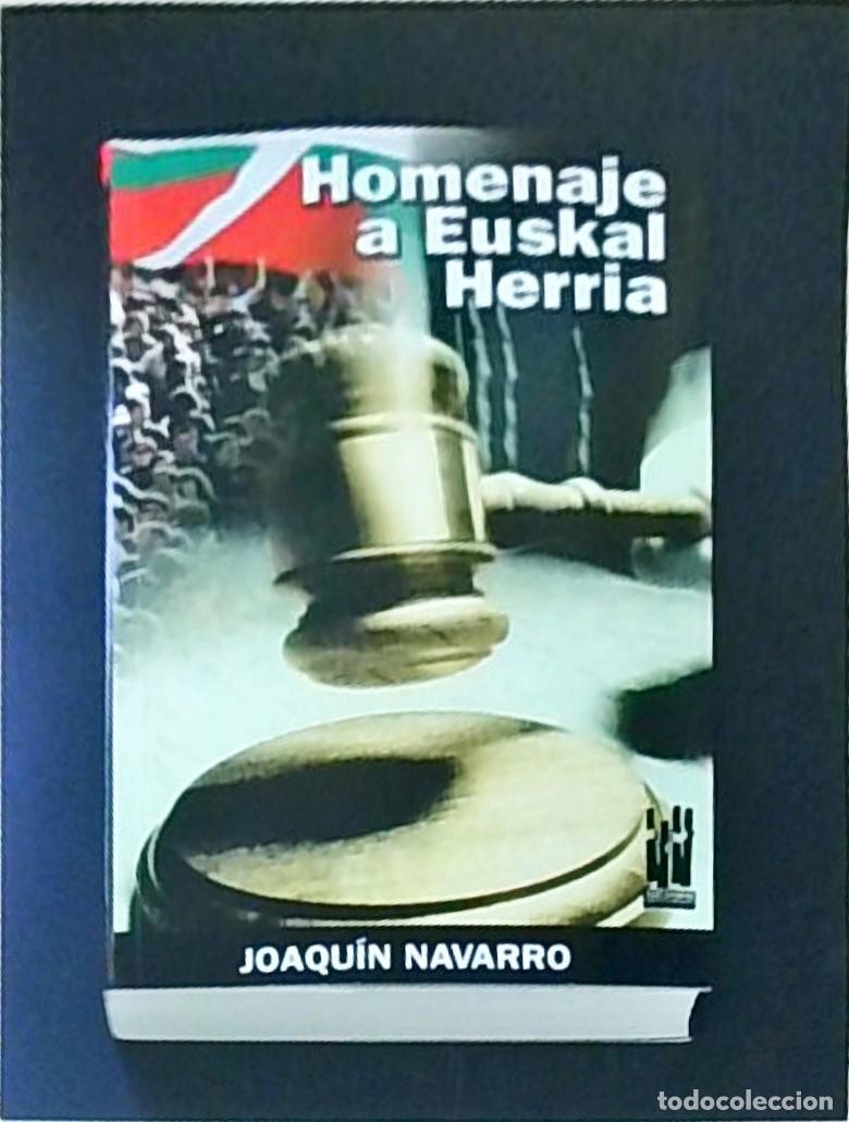 Libri di seconda mano: Homenaje a Euskal Herria - NAVARRO, Joaqu&iacute;n: