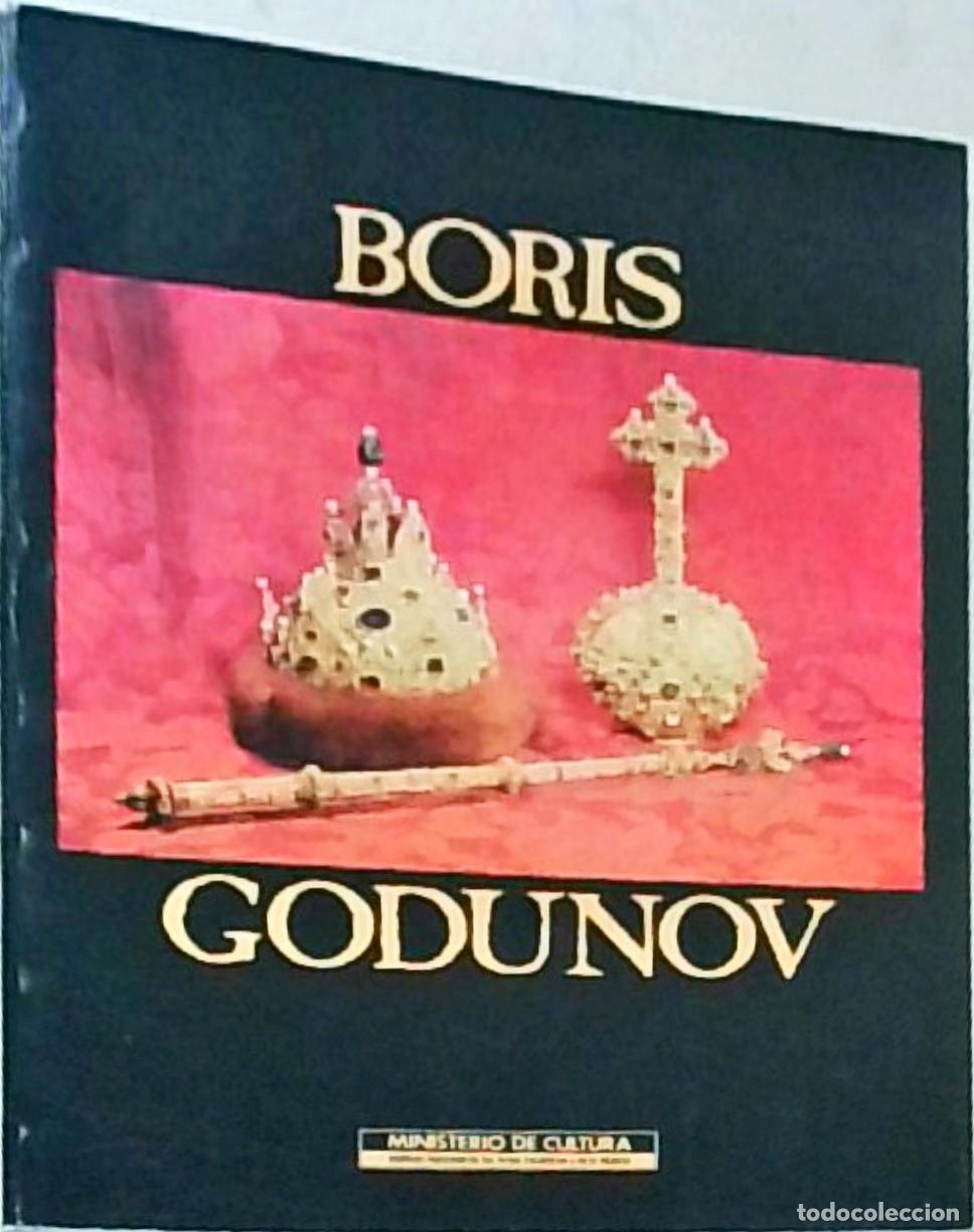 Libri di seconda mano: Boris Godunov. Drama musical popular en un prologo y cuatro actos. 24, 26, 30 demarzo, 2 y 4 de abri