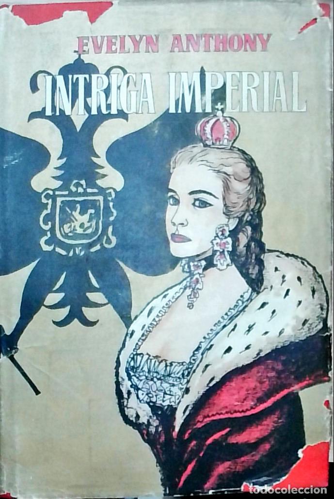 books: Intriga imperial - ANTHONY, Evelyn:
