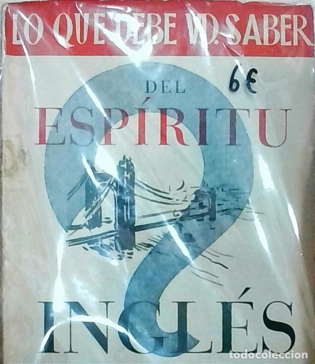 Libros: Lo que usted debe saber del esp&iacute;ritu ingl&eacute;s - Antonio B. Granados: