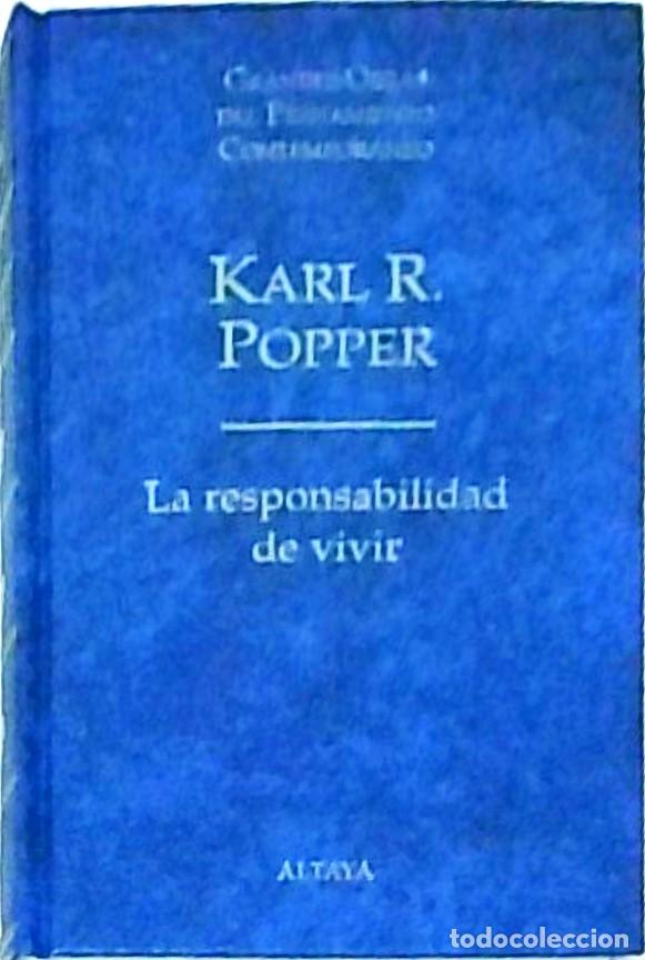 books: La responsabilidad de vivir. Escritos sobre pol&iacute;tica, historia y conocimiento - POPPER, Karl, R.: