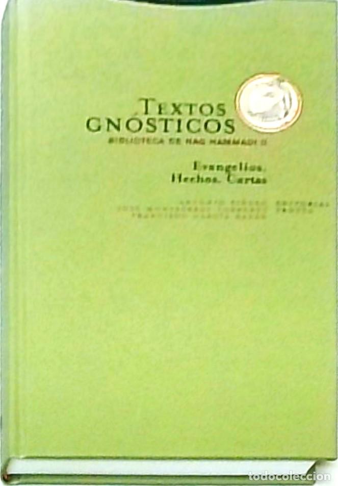 books: Evangelios, Hechos, Cartas. Textos gn&oacute;sticos. Biblioteca de Nag Hammadi II - PI&Ntilde;ERO, Antonio y OTROS