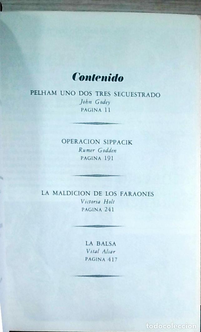 Libri di seconda mano: Pelham uno dos tres secuestrado. Operaci&oacute;n Sippacik. La maldici&oacute;n de los faraones. La balsa (Selecci