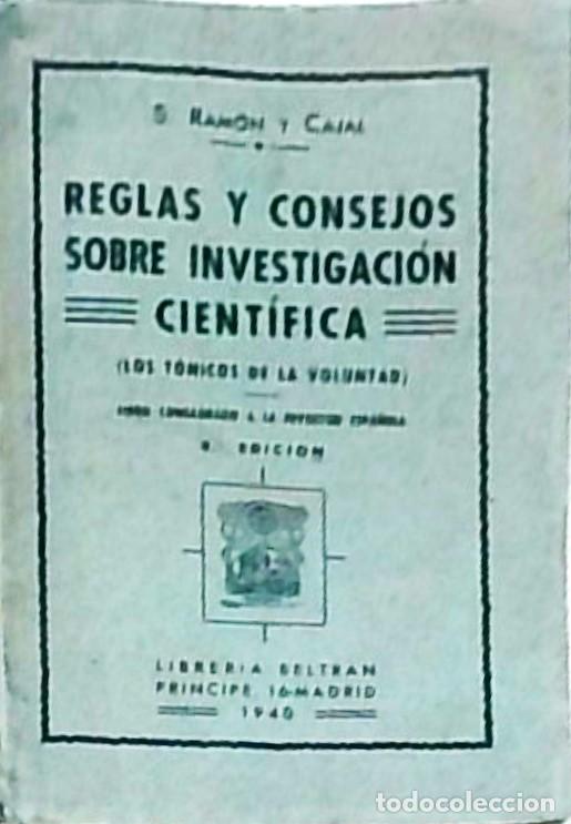 books: Reglas y consejos sobre investigaci&oacute;n cient&iacute;fica (Los t&oacute;nicos de la voluntad) - RAM&Oacute;N Y CAJAL, Santi