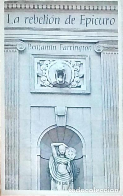 Libros: La rebeli&oacute;n de Epicuro - Benjamin Farrington: - Foto 1