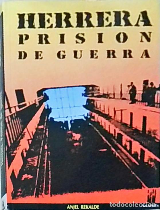 Libros: Herrera prisi&oacute;n de guerra - REKALDE, Anjel: