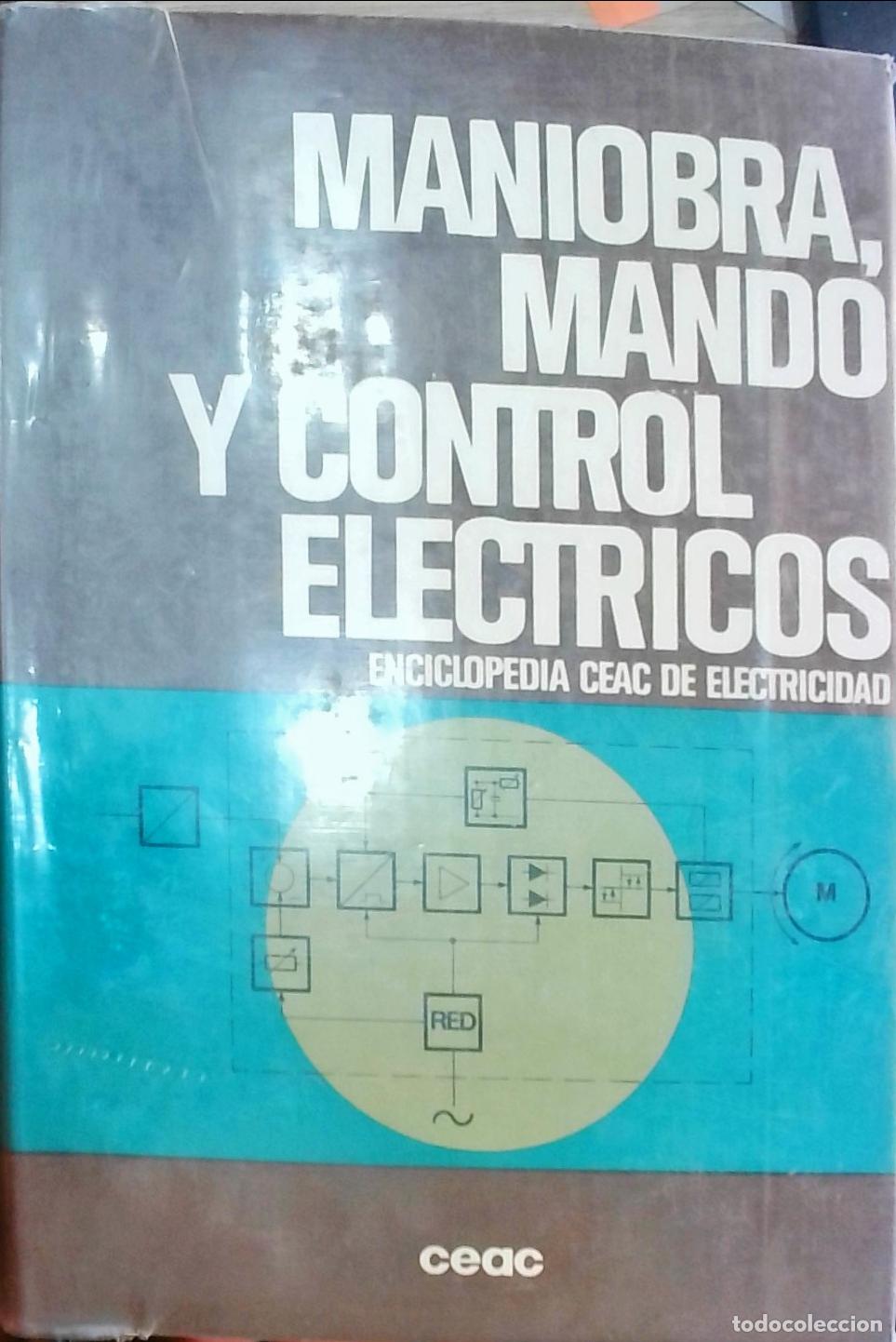 books: Maniobra, mando y control el&eacute;ctricos - Enrique O&ntilde;os Prados; Jos&eacute; Ram&iacute;rez V&aacute;zques, Francisco Ruiz Vas