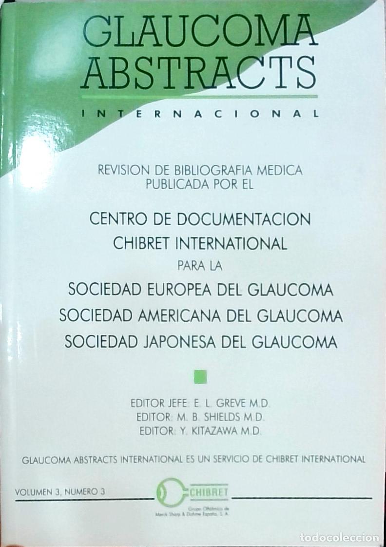 Libros: Glaucoma abstracts international (Vol. 3, N.&ordm; 3) - Greve, E. L.; Shields, M. B.; Kitazawa, Y.: - Foto 1