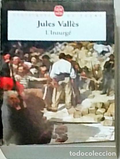 Libros: LInsurg&eacute; - VALL&Eacute;S, Jules: - Foto 1