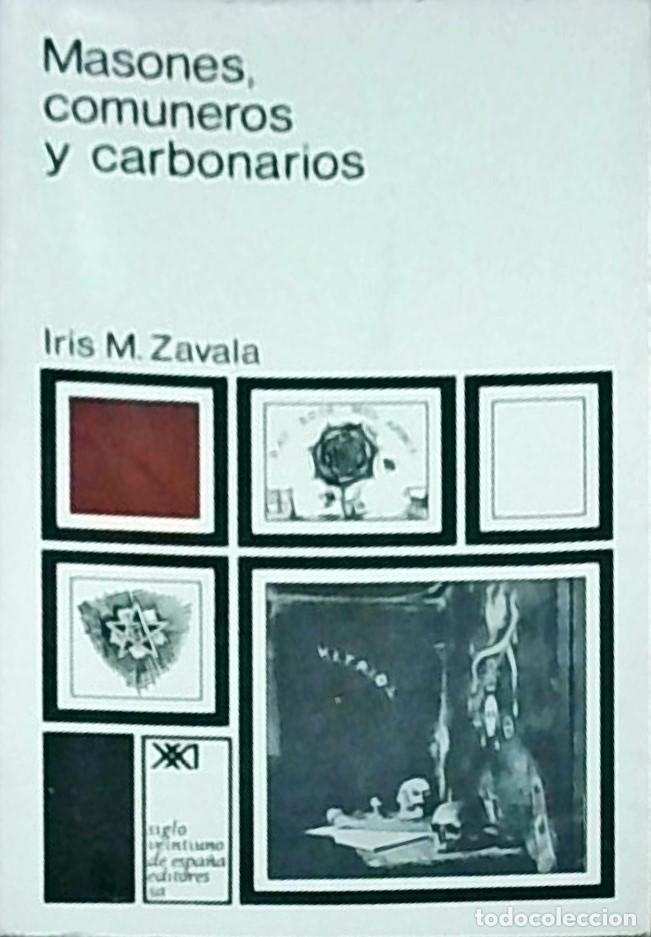 Libros: Masones, comuneros y carbonarios - ZAVALA, Iris M.: - Foto 1