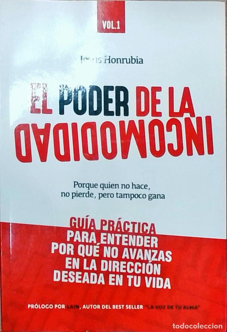 Libri di seconda mano: El poder de la incomodidad. Tomo I: Gu&iacute;a pr&aacute;ctica para entender por qu&eacute; no avanzas en la direcci&oacute;n d