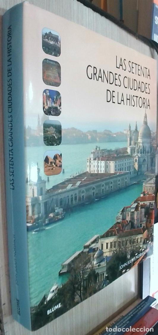 B&uuml;cher: Las setenta grandes ciudades de la historia - John Julius Norwich: