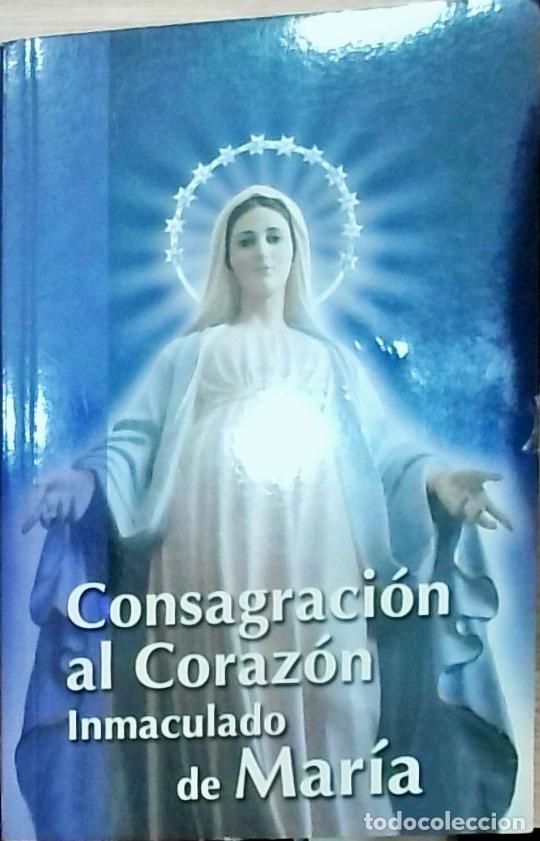 books: Consagraci&oacute;n al Coraz&oacute;n Inmaculado de Mar&iacute;a - AGUST&Iacute;N DEL DIVINO CORAZ&Oacute;N, Hno.:
