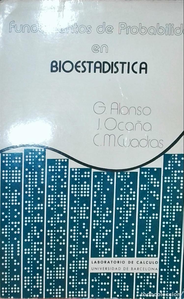 books: Fundamentos de probabilidad en bioestad&iacute;stica - ALONSO, G.; OCA&Ntilde;A, J.; CUADRAS, C. M.: