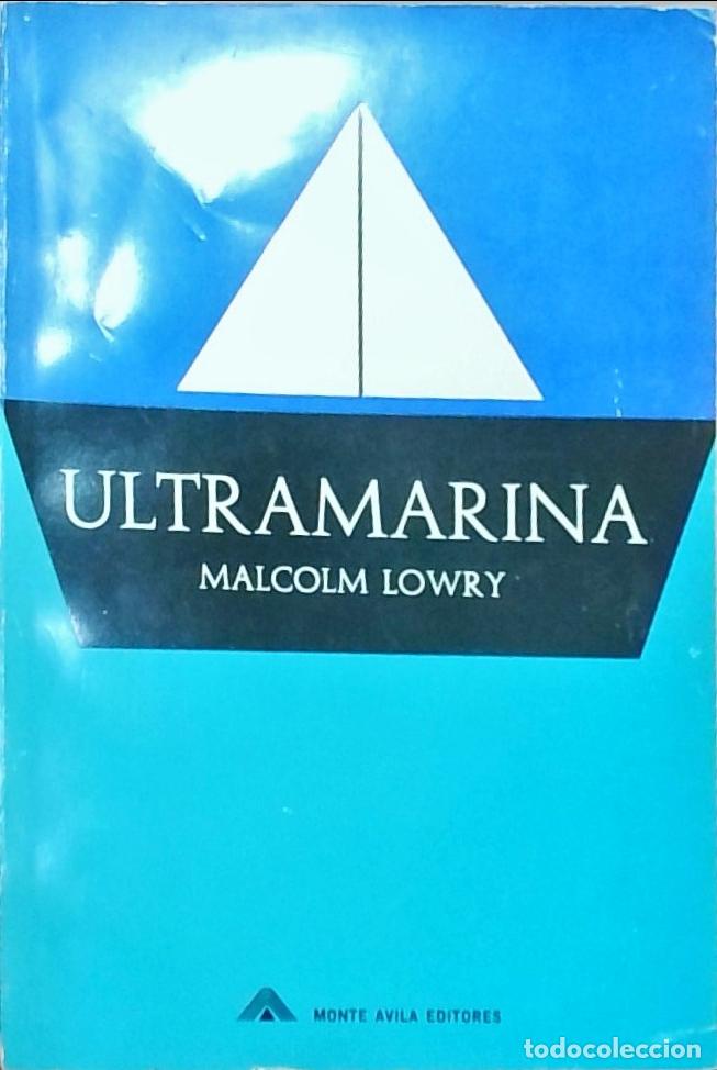 Libri di seconda mano: Ultramarina - Malcolm Lowry: