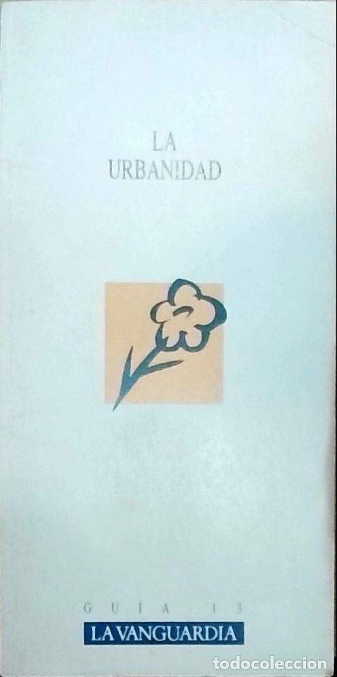 Libros: La urbanidad - Autores Varios : - Foto 1