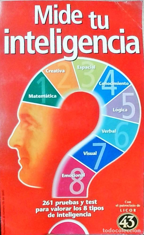 Livres: Mide tu inteligencia. 261 pruebas y test para valorar los 8 tipos de inteligencia - Autores Varios: