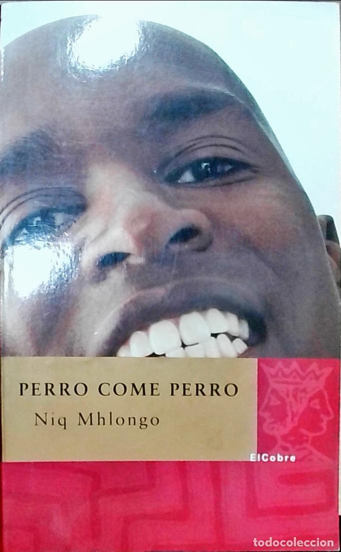 B&uuml;cher: Perro come perro - Niq Mhlongo:
