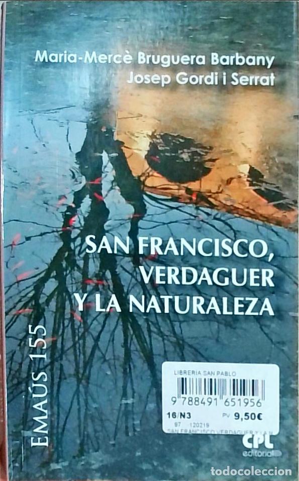 Libri di seconda mano: San Francisco, Verdaguer y la naturaleza - BRUGUERA BARBANY, Maria Merc&egrave; / GORDI I SERRAT, Josep: