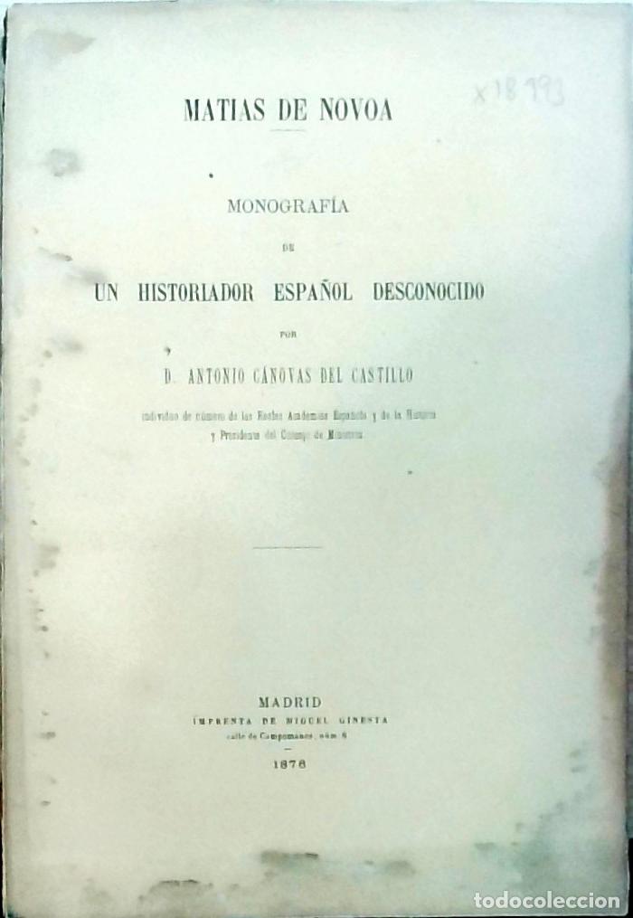 Libros: Mat&iacute;as de Novoa: monograf&iacute;a de un historiador espa&ntilde;ol desconocido - C&aacute;novas del Castillo, Antonio: