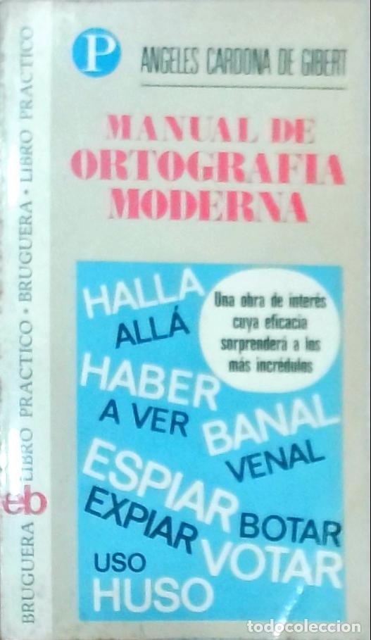 Libros: Manual de ortograf&iacute;a moderna - CARDONA DE GIBERT, &Aacute;ngeles: