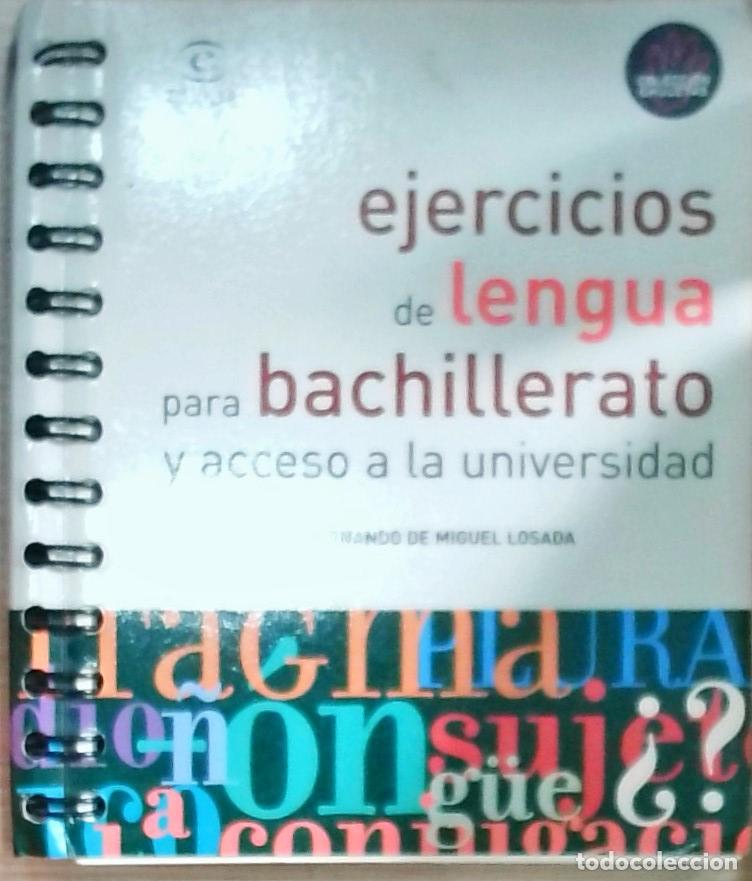 books: Ejercicios de lengua para bachillerato y acceso a la universidad - DE MIGUEL LOSADA, Fernando: