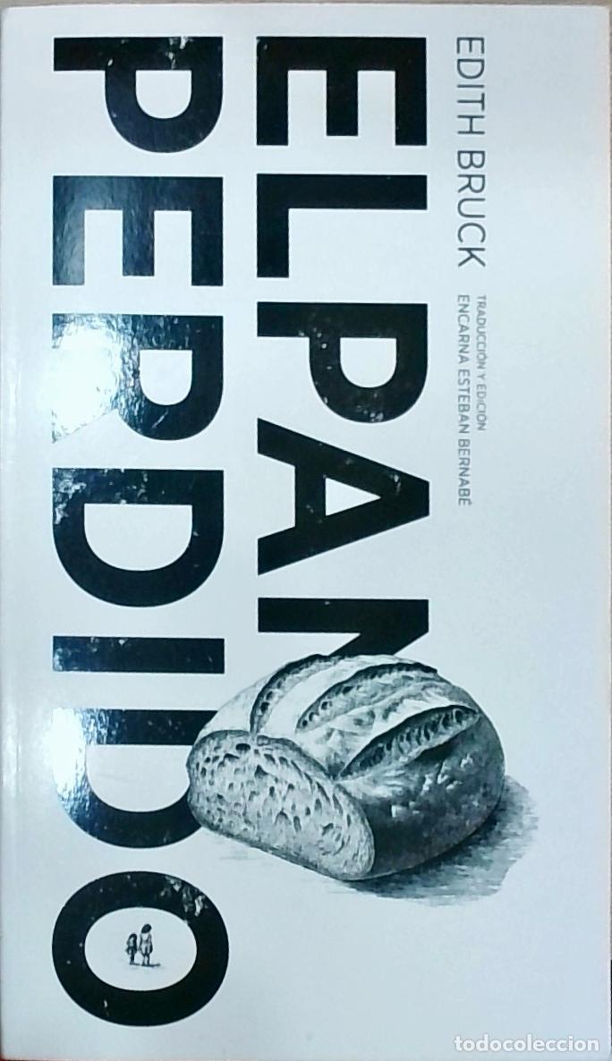 Livres: El pan perdido - Edith Bruck: