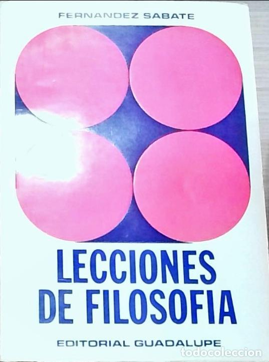 Livres: Lecciones de filosof&iacute;a: desde la formaci&oacute;n de Occidente hasta el idealismo absoluto - Fern&aacute;ndez Saba