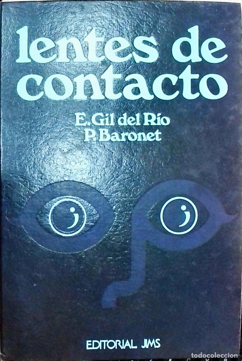 Libros: Lentes de contacto - Gil del R&iacute;o, Enrique; Baronet, P.: